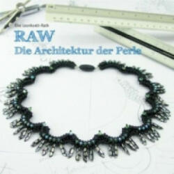 RAW - Die Architektur der Perle - Elke Leonhardt-Rath (ISBN: 9783940577092)