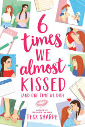 6 Times We Almost Kissed (ISBN: 9780316303019)