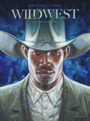 Wild West - Tome 4 - La boue et le sang - Thierry Gloris (ISBN: 9791034768707)