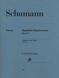 Sämtliche Klavierwerke 5 - Robert Schumann, Ernst Herttrich, Wiltrud Haug-Freienstein (2010)