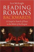 Reading Romans Backwards - A Gospel in Search of Peace in the Midst of the Empire (ISBN: 9780334058342)