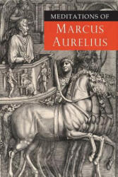 Meditations of Marcus Aurelius - Marcus Aurelius (ISBN: 9781684223107)