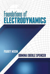 Foundations of Electrodynamics (2013)