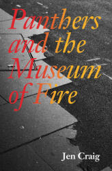 Panthers and the Museum of Fire (ISBN: 9781953409065)
