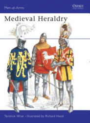 Medieval Heraldry - Terence Wise (ISBN: 9780850453485)