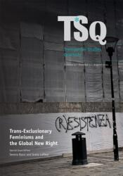 Trans-Exclusionary Feminisms and The Global New Right (ISBN: 9781478023364)