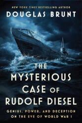 The Mysterious Case of Rudolf Diesel (ISBN: 9781668034606)