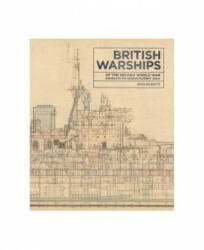 British Warships of the Second World War: Detailed in the Original Builders' Plans - John Roberts (ISBN: 9781591145936)