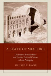 State of Mixture - Richard E. Payne (ISBN: 9780520292451)