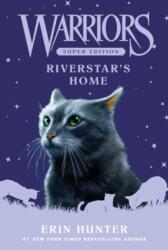 Warriors Super Edition: Riverstar's Home - Erin Hunter (ISBN: 9780063050549)