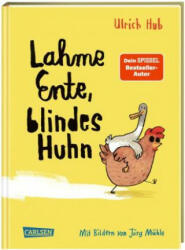 Lahme Ente, blindes Huhn - Jörg Mühle (ISBN: 9783551558107)