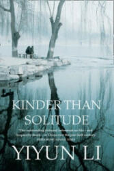 Kinder Than Solitude - Yiyun Li (ISBN: 9780007303137)