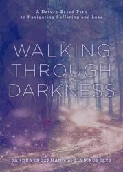 Walking Through Darkness (2024)