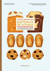 Le petit manuel des gâteaux de voyage - Mélanie Dupuis (ISBN: 9782501165907)