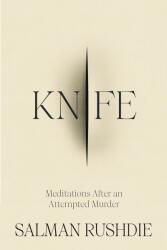 Knife: Meditations After an Attempted Murder (ISBN: 9781787334793)