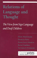 Relations of Language and Thought: The View from Sign Language and Deaf Children (ISBN: 9780195100587)