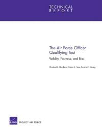 The Air Force Officer Qualifying Test: Validity Fairness and Bias (ISBN: 9780833047793)