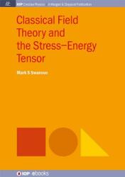 Classical Field Theory and the Stress-Energy Tensor (ISBN: 9781681740577)
