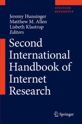 Second International Handbook of Internet Research (ISBN: 9789402415544)