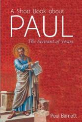 A Short Book about Paul (ISBN: 9781532665547)