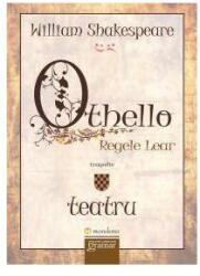 Othello. Regele Lear (2013)