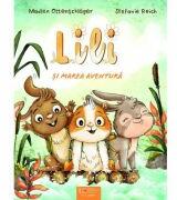 Lili si marea aventura - Madlen Ottenschläger, Stefanie Reich (ISBN: 9786060963981)
