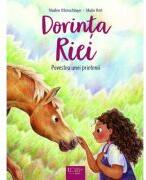 Dorinta Riei: Povestea unei prieteni - Madlen Ottenschläger, Malin Hörl (ISBN: 9786060964049)