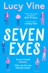 Seven Exes - LUCY VINE (ISBN: 9781398515321)