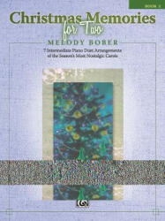 CHRISTMAS MEMORIES FOR TWO 2 - MELODY BOBER (ISBN: 9780739083024)