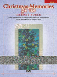 CHRISTMAS MEMORIES FOR TWO 1 - MELODY BOBER (ISBN: 9780739083017)