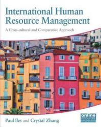 International Human Resource Management : A Cross-cultural and Comparative Approach - Paul Albert Ile (2013)
