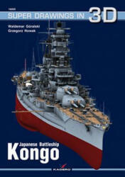 Japanese Battleship Kongo - Waldemar Goralski, Grzegorz Nowak (ISBN: 9788361220152)