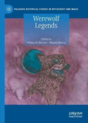 Werewolf Legends - Willem de Blécourt, Mirjam Mencej (ISBN: 9783031060816)