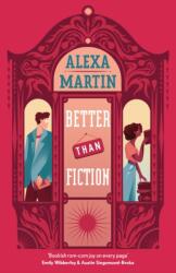 Better Than Fiction - Alexa Martin (ISBN: 9781035404391)
