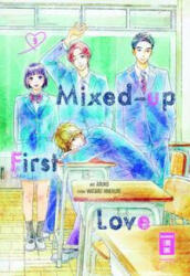 Mixed-up First Love 09 - Aruko, Tabea Kamada (ISBN: 9783755502500)
