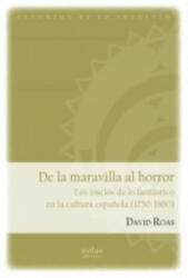 De la maravilla al horror - DAVID ROAS (ISBN: 9788418718120)