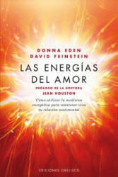 Las energias del amor / The Energies of Love - Donna Eden, David Feinstein (ISBN: 9788491110293)