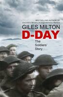 D-Day - The Soldiers' Story (ISBN: 9781473649019)