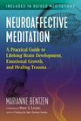 Neuroaffective Meditation - Peter A. Levine (ISBN: 9781644113523)