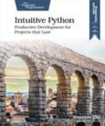 Intuitive Python - DAVID MULLER (ISBN: 9781680508239)