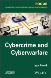 Cybercrime and Cyber Warfare - Igor Bernik (ISBN: 9781848216716)
