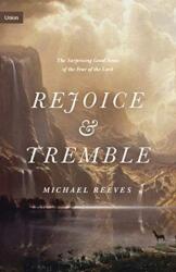 Rejoice and Tremble (ISBN: 9781433565328)