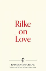 Rilke on Love - Ulrich Baer (ISBN: 9781734588125)