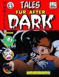 Tales from Fur After Dark - Eric W. Schwartz (ISBN: 9780953784738)