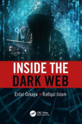 Inside the Dark Web - Rafiqul Islam, Erdal Ozkaya (ISBN: 9780367236229)