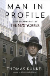 Man in Profile - Thomas Kunkel (ISBN: 9780375508905)