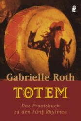 Gabrielle Roth - Totem - Gabrielle Roth (2007)