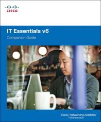 Ghid complementar IT Essentials v6 (ISBN: 9781587133558)