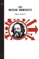 Russian Anarchists - Paul Avrich (2005)
