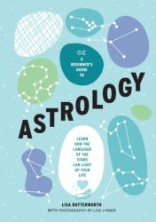 A Beginner's Guide to Astrology (ISBN: 9781922754240)